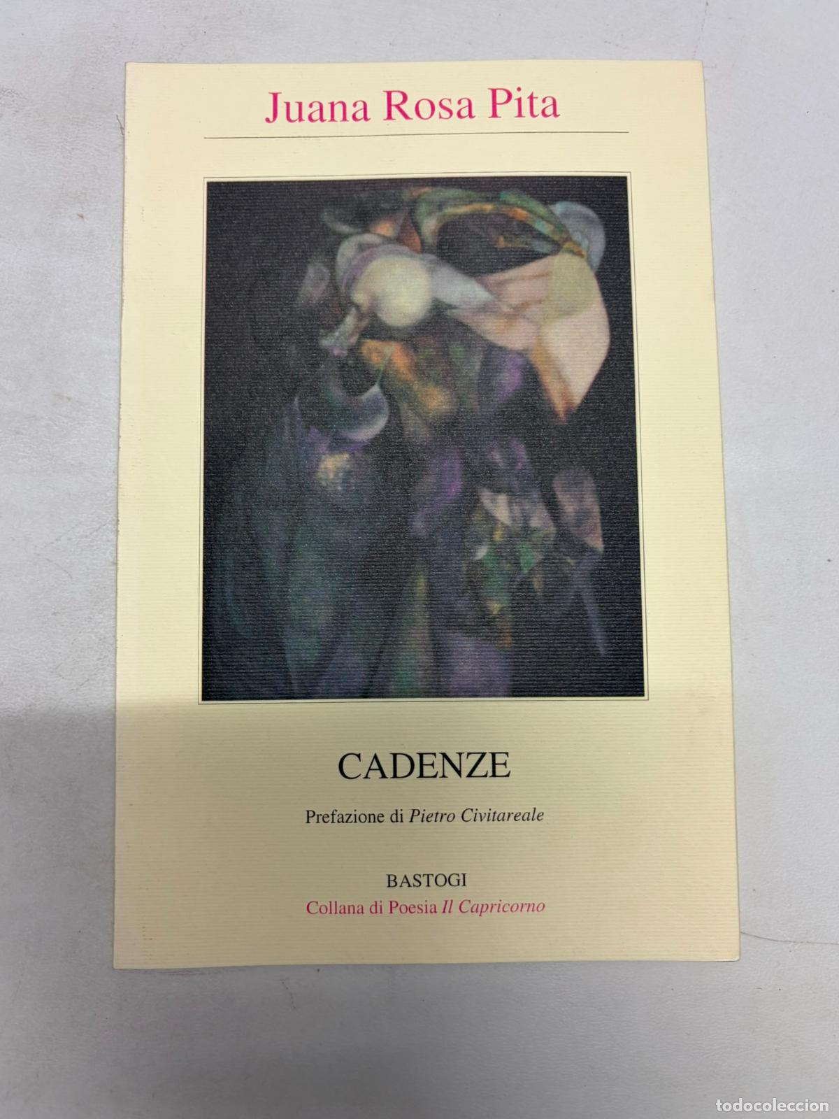 Libros de segunda mano: Cadenze - Juana Rosa Pita - Dedicado y firmado a Javier Marias