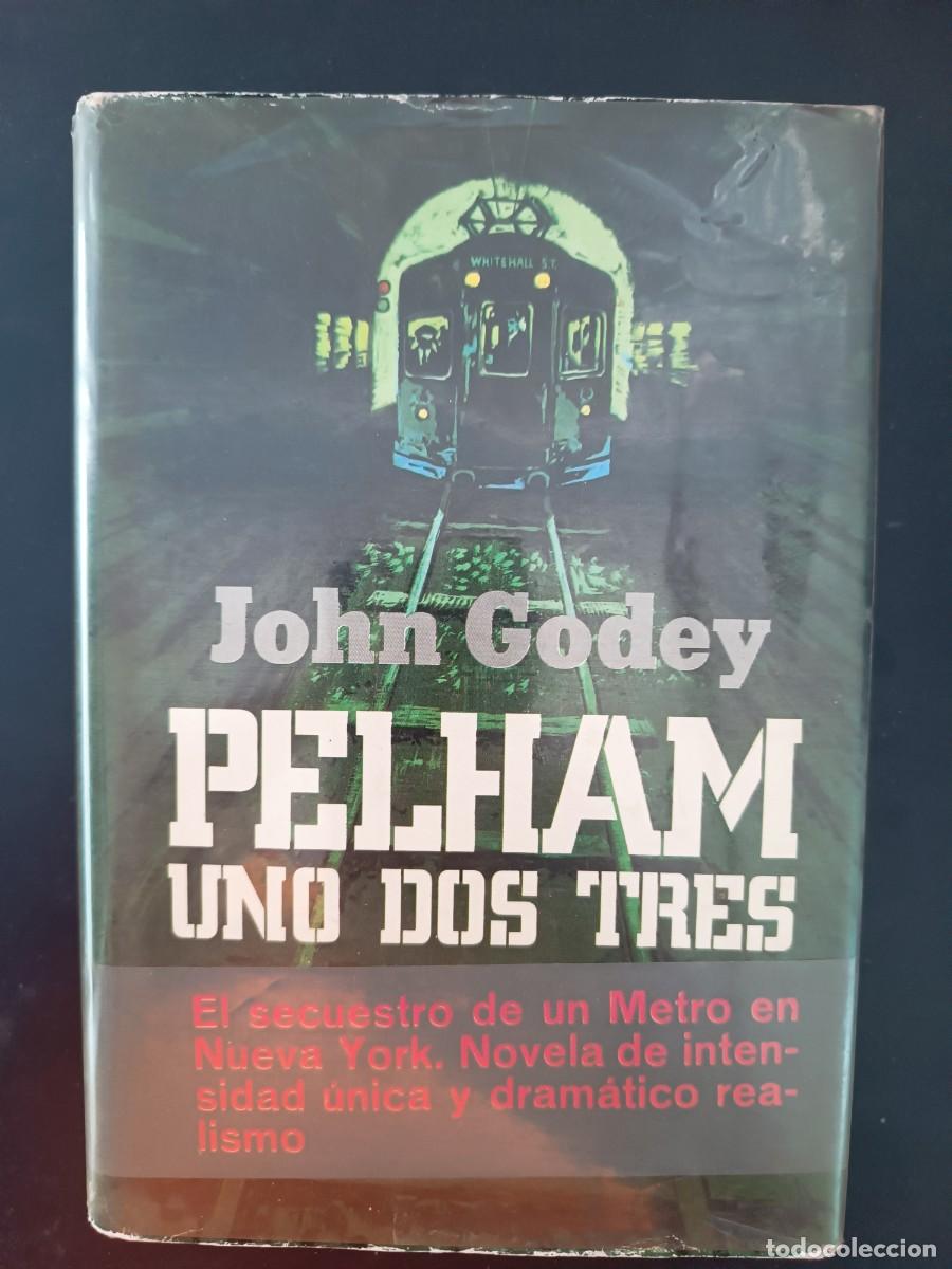 Libros de segunda mano: Pelham uno dos tres John Godey - Foto 1