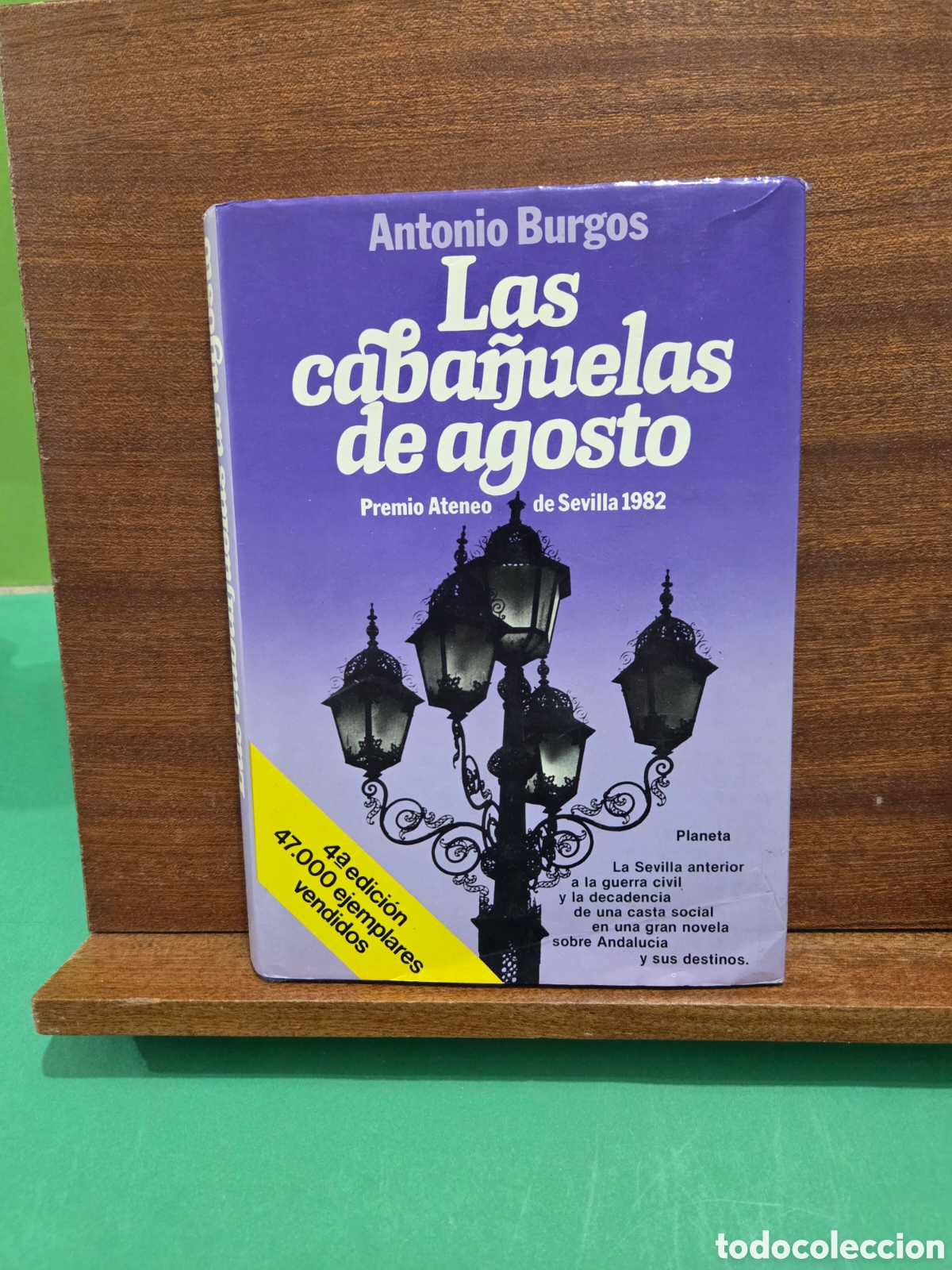 Libros de segunda mano: ANTONIO BURGOS...&rdquo;&rdquo;LAS CABA&Ntilde;UELAS DE AGOSTO&rdquo;&rdquo;...PREMIO ATENEO DE SEVILLA..1982...PLANETA...1985...