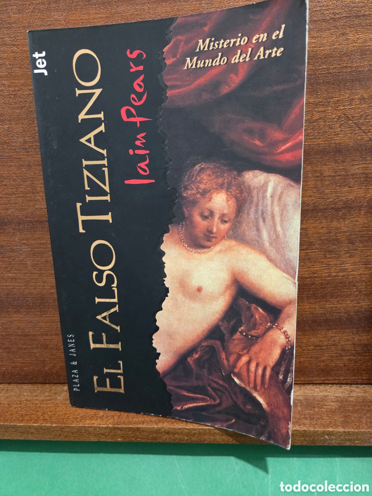 Libros de segunda mano: &rdquo;&rdquo;EL FALSO TIZIANO&rdquo;&rdquo;...LAIN PEARS....PLAZA Y JANES...1996...
