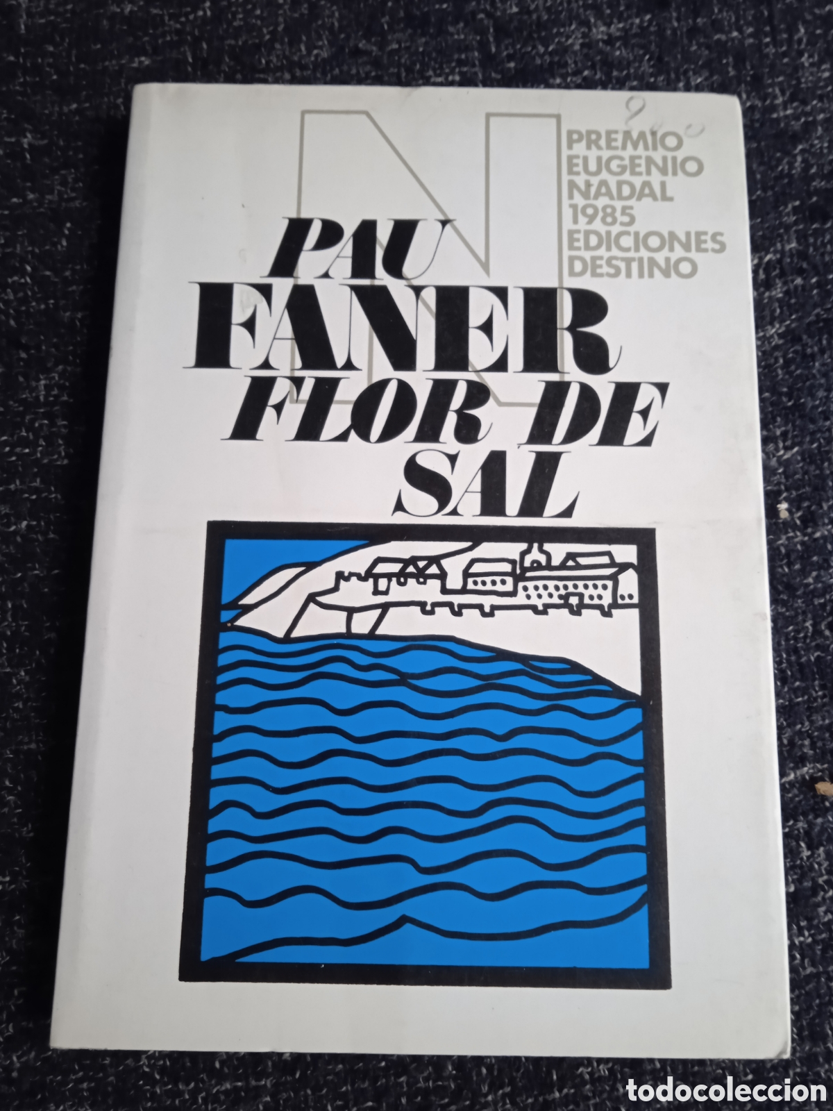 Libros de segunda mano: FLOR DE SAL / PAU FANER -ED. EDICIONES DESTINO