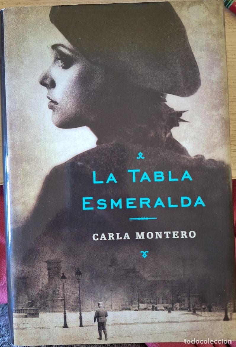 Libros de segunda mano: LA TABLA ESMERALDA. - MONTERO, Carla.