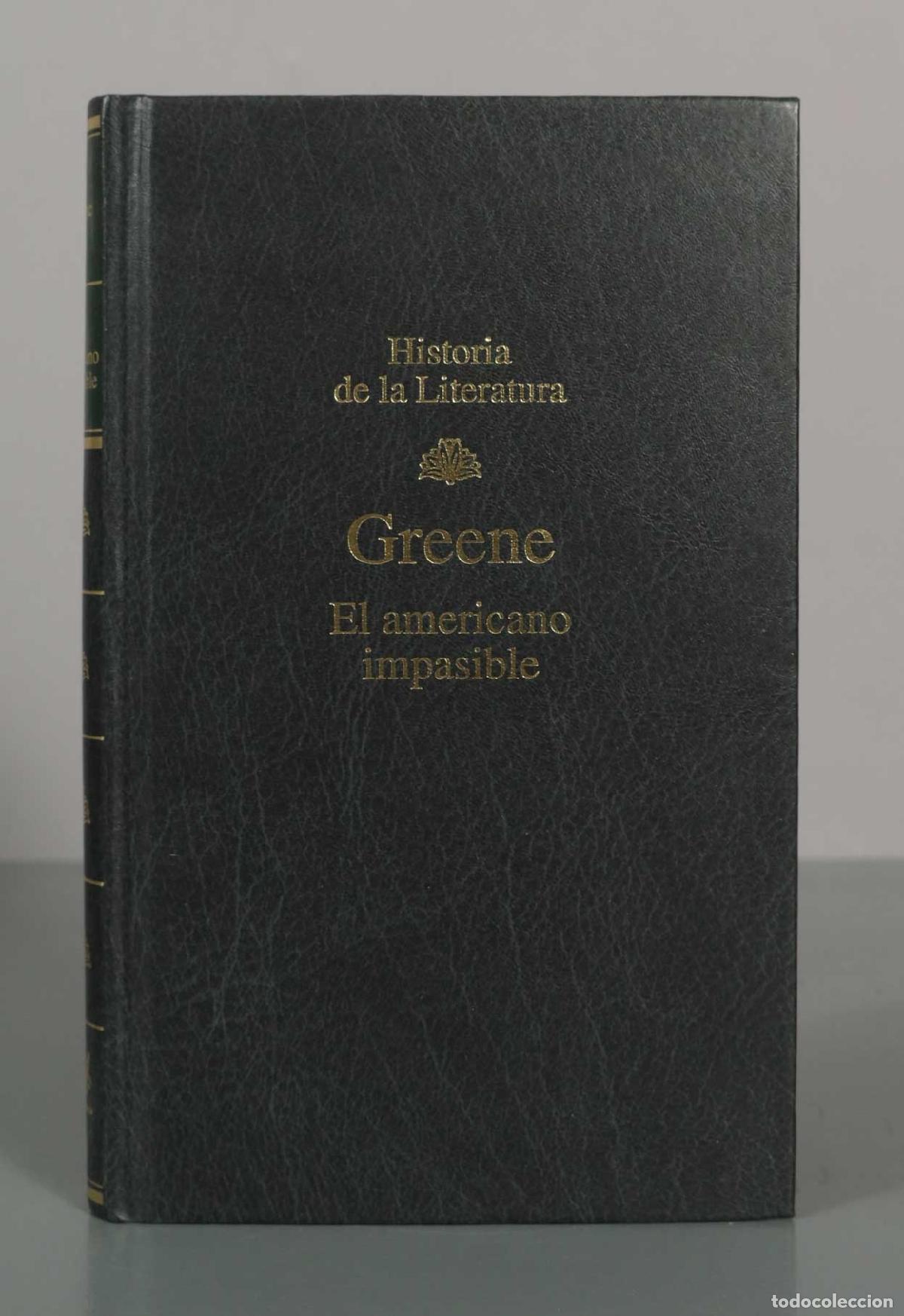 Libros de segunda mano: El americano impasible - Graham Greene - Historia de la Literatura - RBA Editores