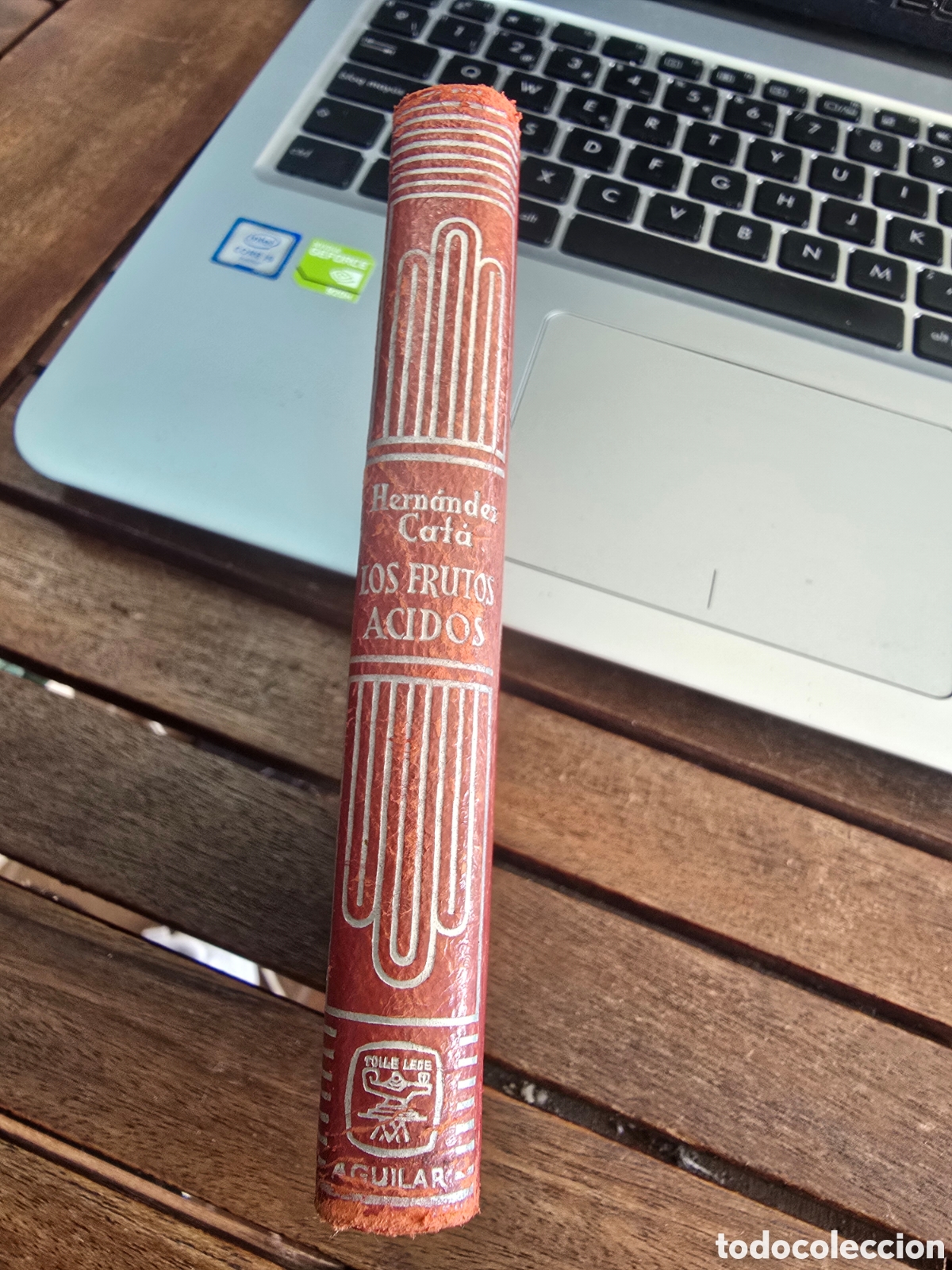 Second hand books: LOS FRUTOS ACIDOS Y OTROS CUENTOS Alfonso Hernandez Cata COLECCION CRISOL N&ordm; 373 AGUILAR 1953