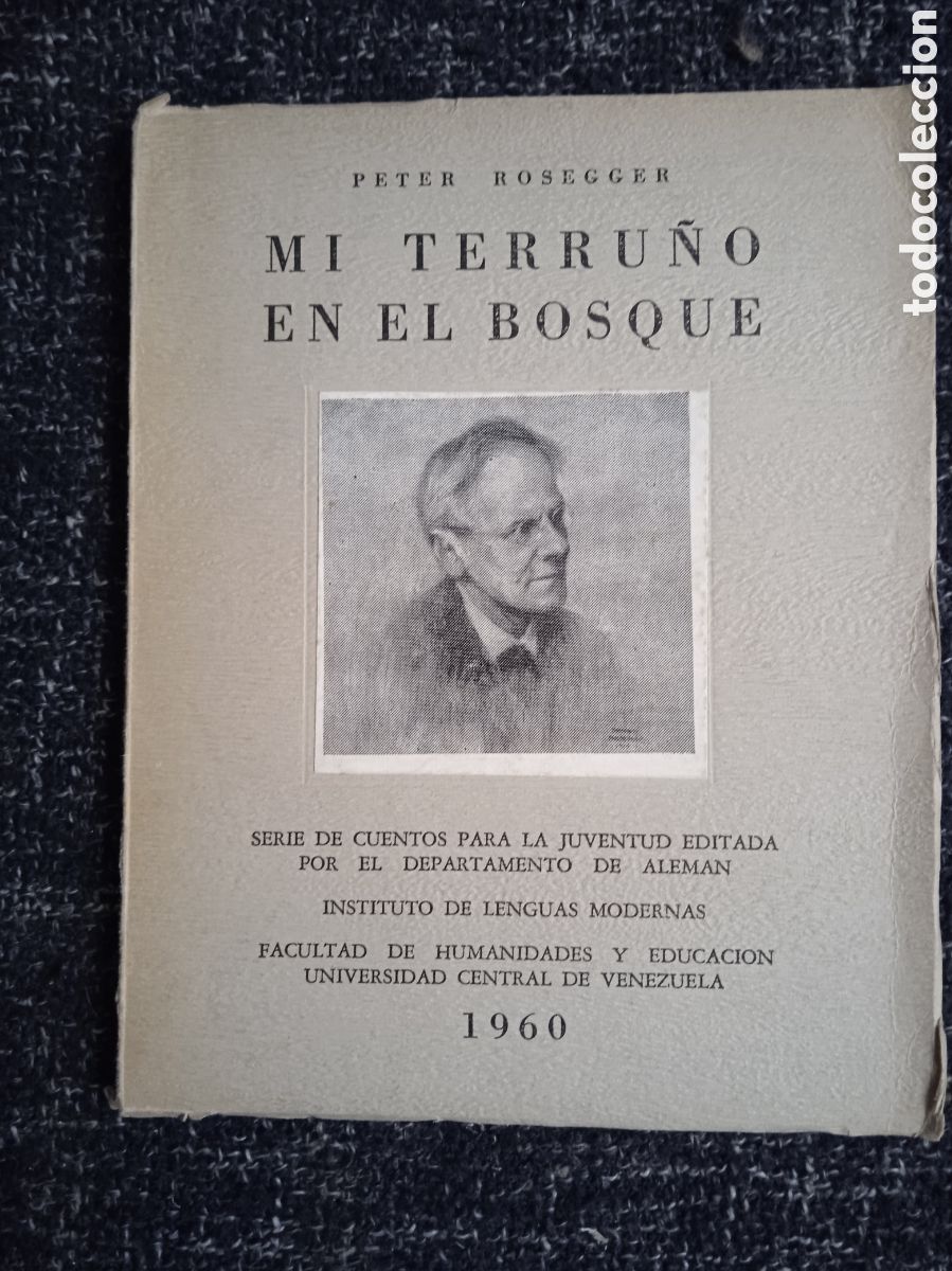 Libros de segunda mano: MI TERRU&Ntilde;O EN EL BOSQUE / PETER ROSEGGER