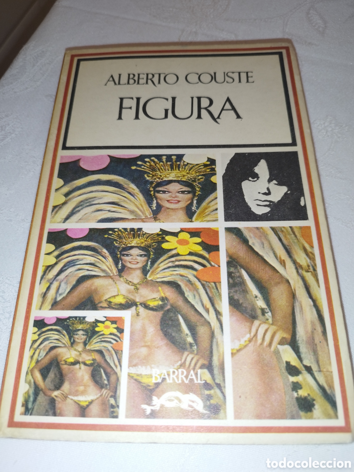 Libros de segunda mano: ALBERTO COUSTE: FIGURA. ED. BARRAL, 1973 PRIMERA EDICION.