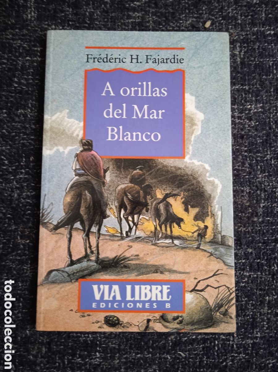 Livros em segunda m&atilde;o: A orillas del mar Blanco / Fr&eacute;deric H. Fajardie
