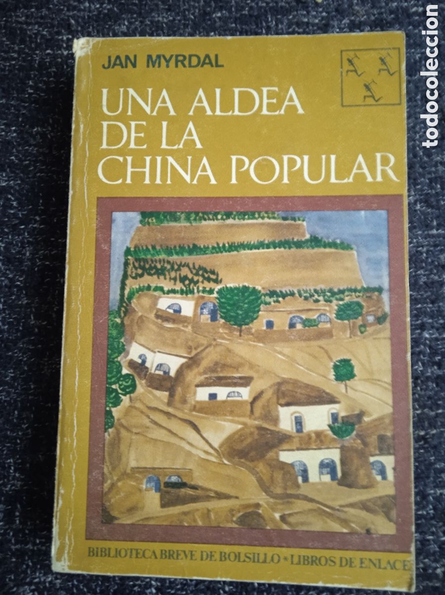 Livros em segunda m&atilde;o: UNA ALDEA DE LA CHINA POPULAR / JAN MYRDAL
