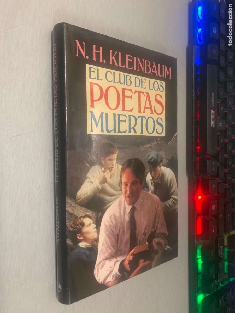 Libros de segunda mano: EL CLUB DE LOS POETAS MUERTOS / N. H. KLEINBAUM / C&Iacute;RCULO DE LECTORES