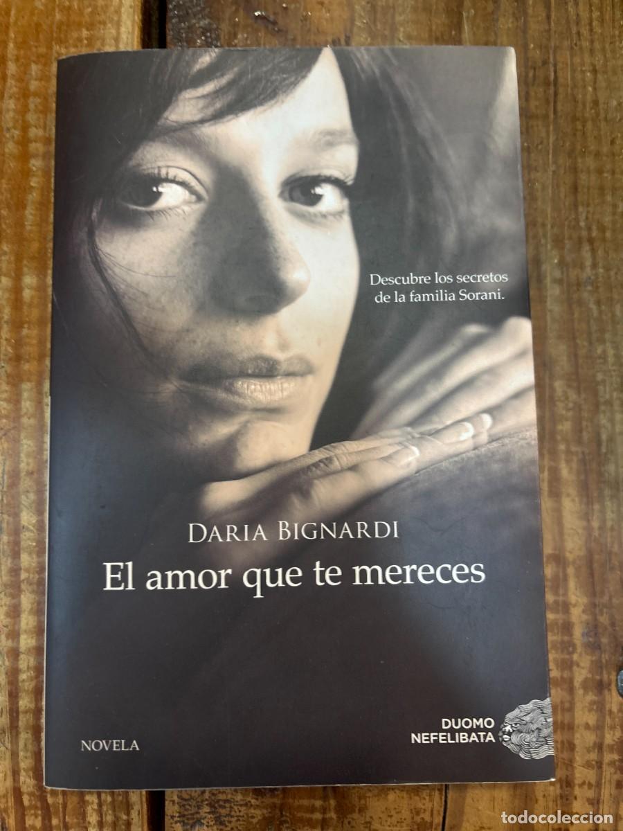 Libros de segunda mano: El amor que te mereces (NEFELIBATA) Daria Bignardi - Foto 1
