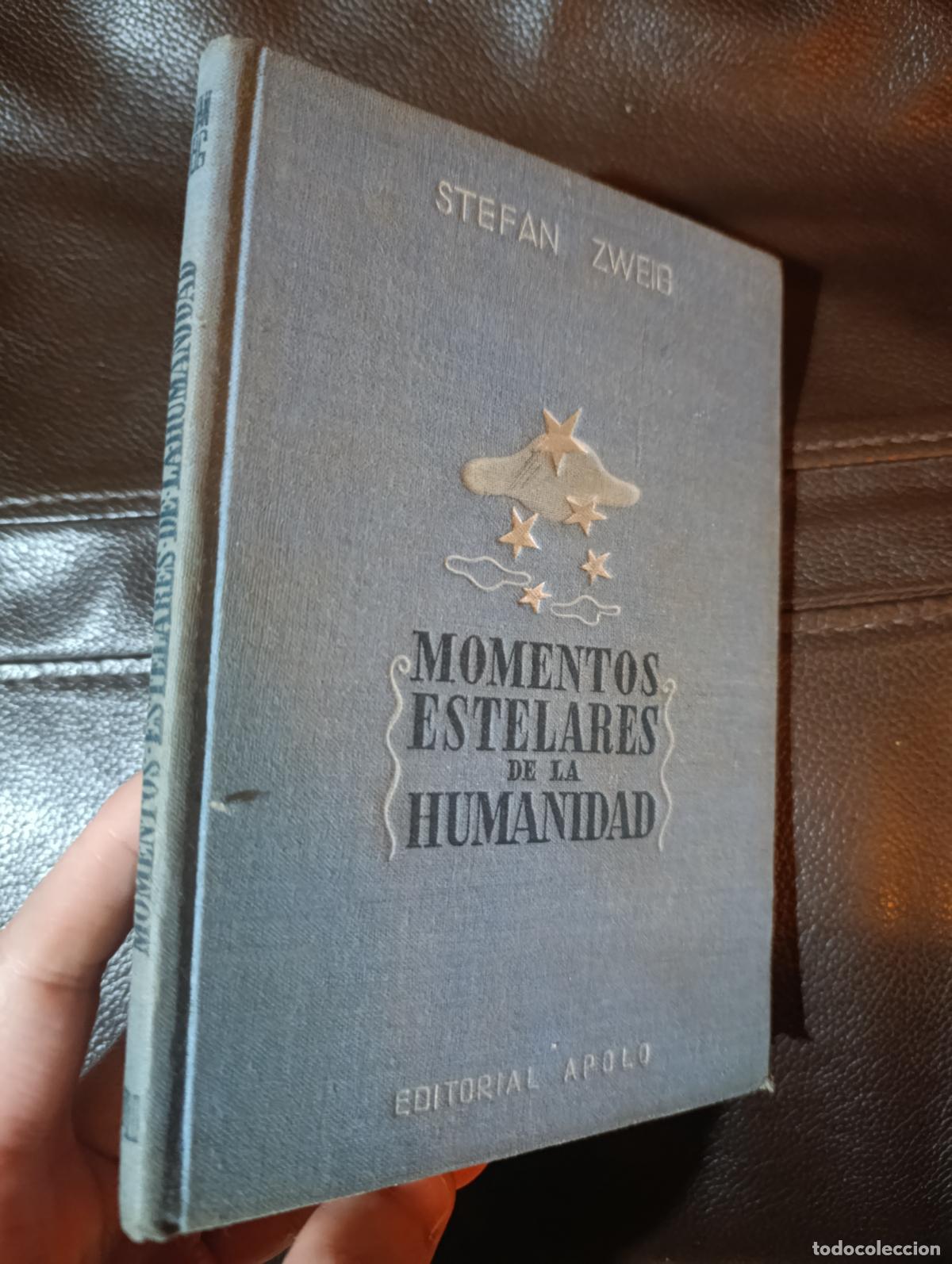 Livres d'occasion: MOMENTOS ESTELARES DE LA HUMANIDAD STEFAN ZWEIG