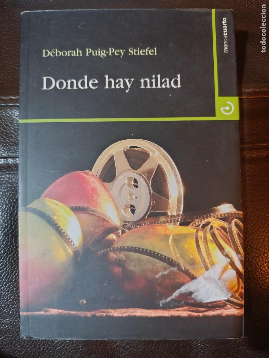 Libros de segunda mano: DONDE HAY NILAD DEBORAH PUIG PEY STIEFEL