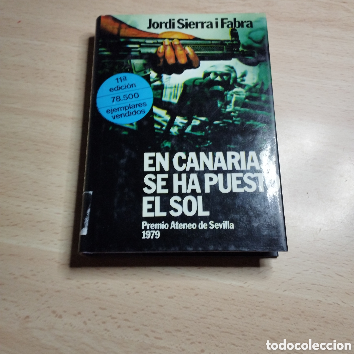 Libros de segunda mano: En canarias se ha puesto el Sol. Jordi Sierra i Fabra. 1986. Planeta