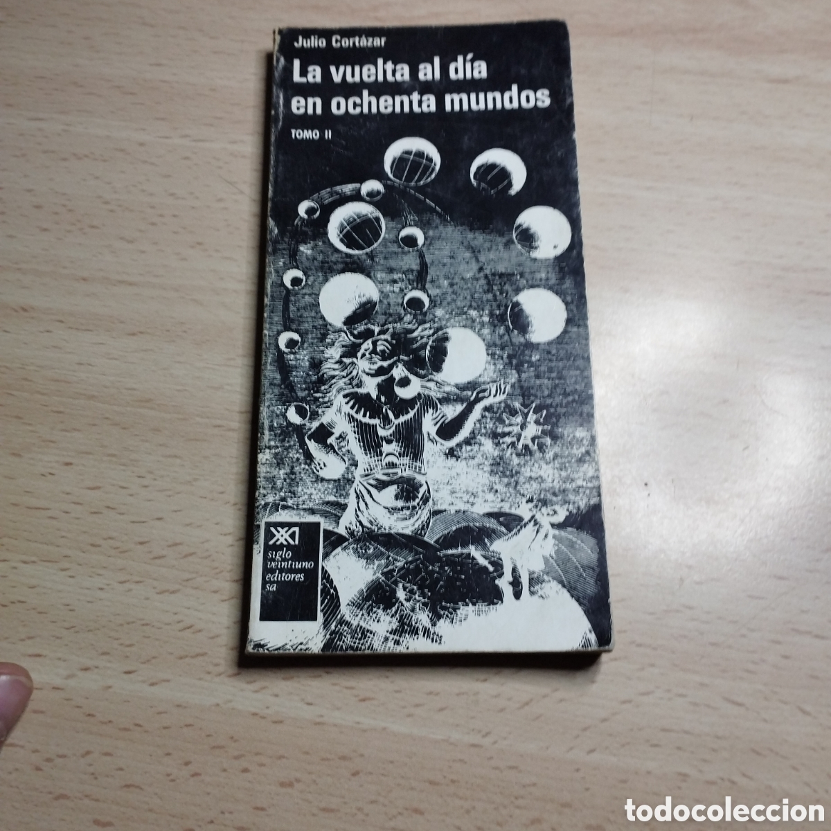 Libros de segunda mano: La vuelta al d&iacute;a en 80 mundos. ( Tomo ll). Julio Cort&aacute;zar. Siglo XXI editores.
