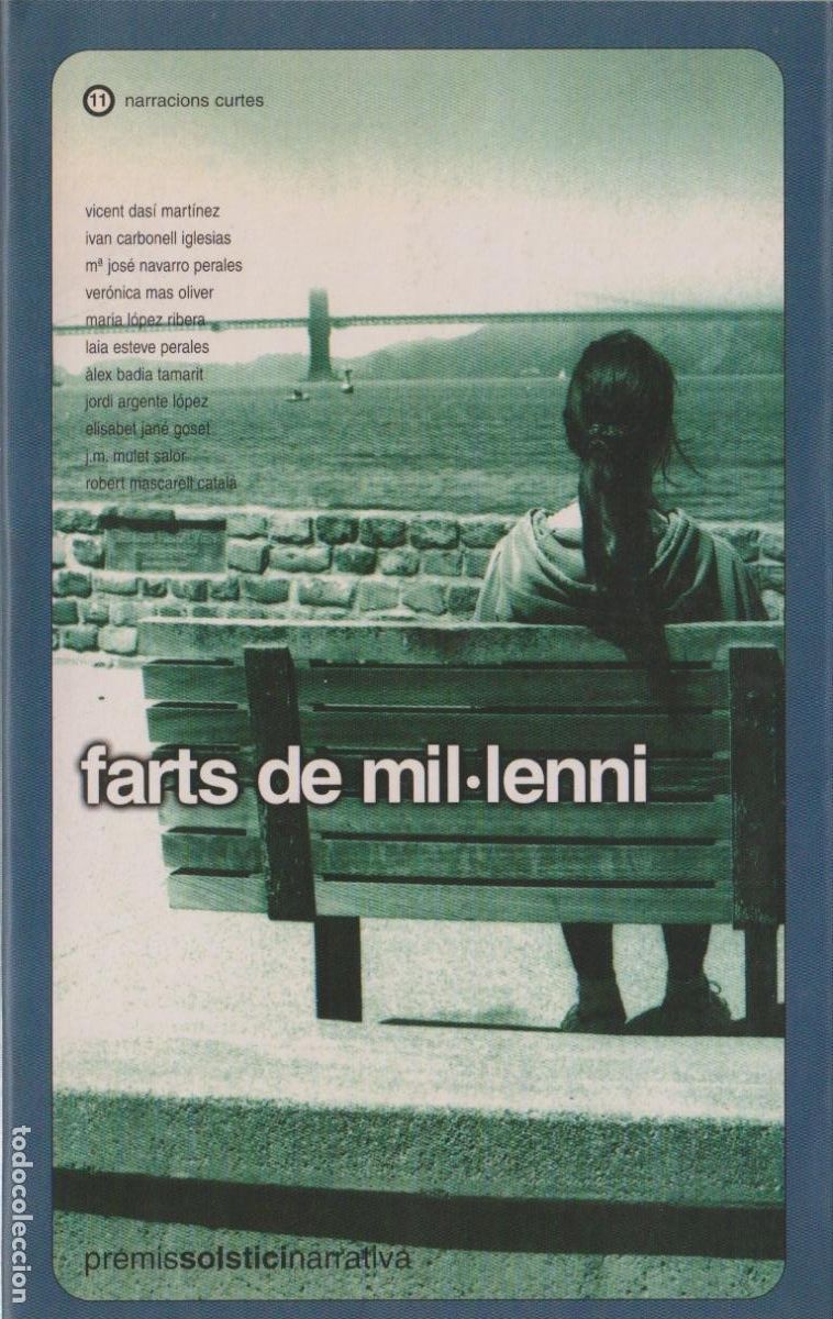 Libros de segunda mano: Farts de mil&middot;lenni : 11 narracions curtes / [Vicent Das&iacute; Mart&iacute;nez...(et. al.)] * MANISES *