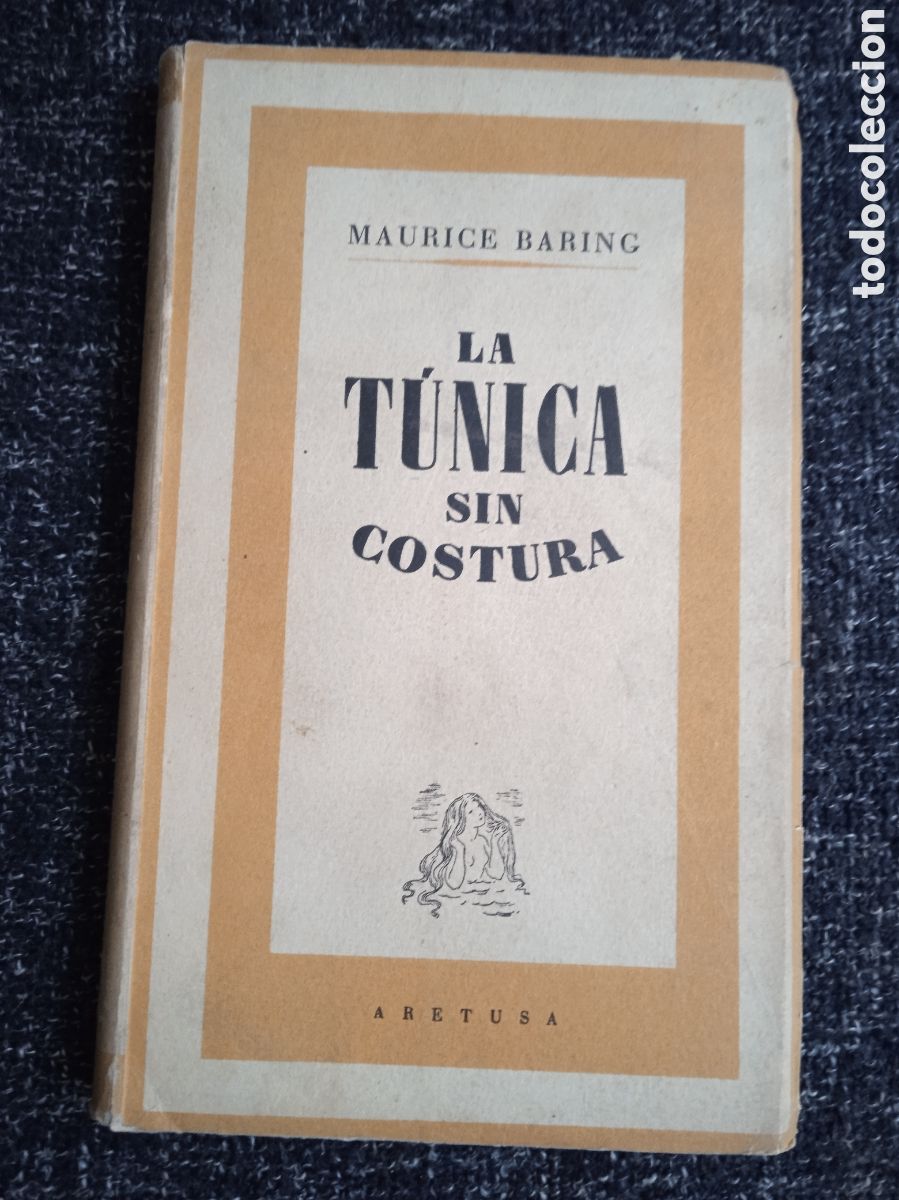 Second hand books: LA TUNICA SIN COSTURA. / MAURICE BARING