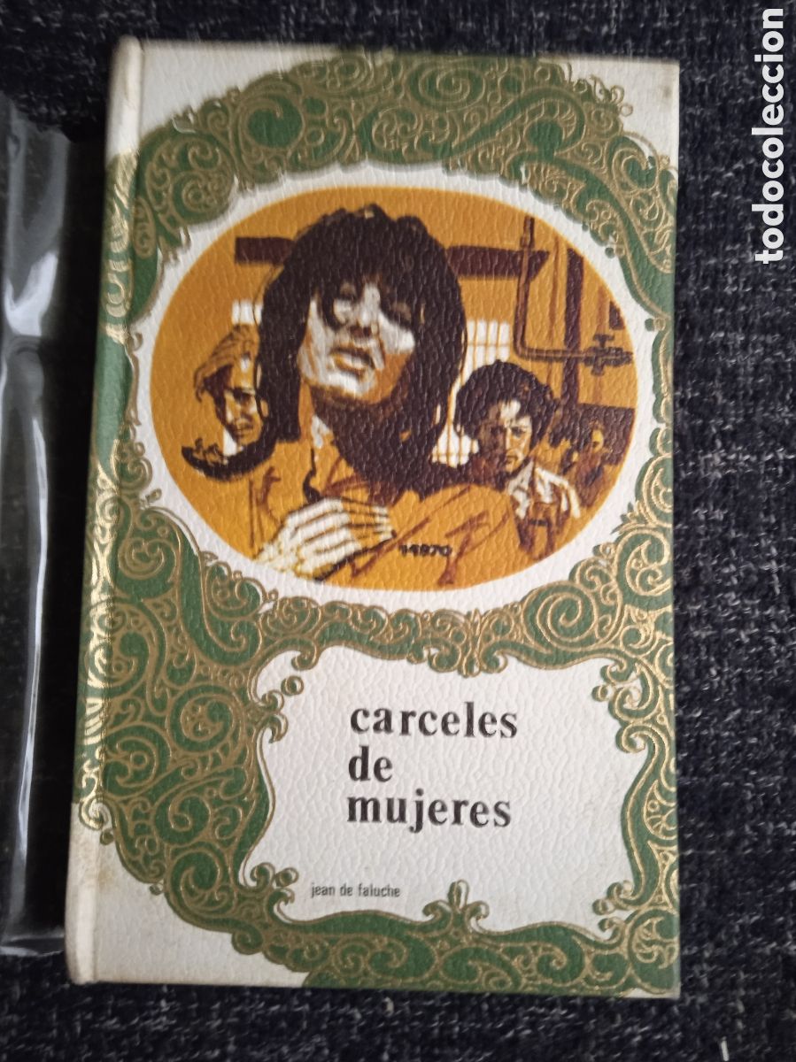 Libros de segunda mano: C&Aacute;RCELES DE MUJERES / JEAN DE FALUCHE
