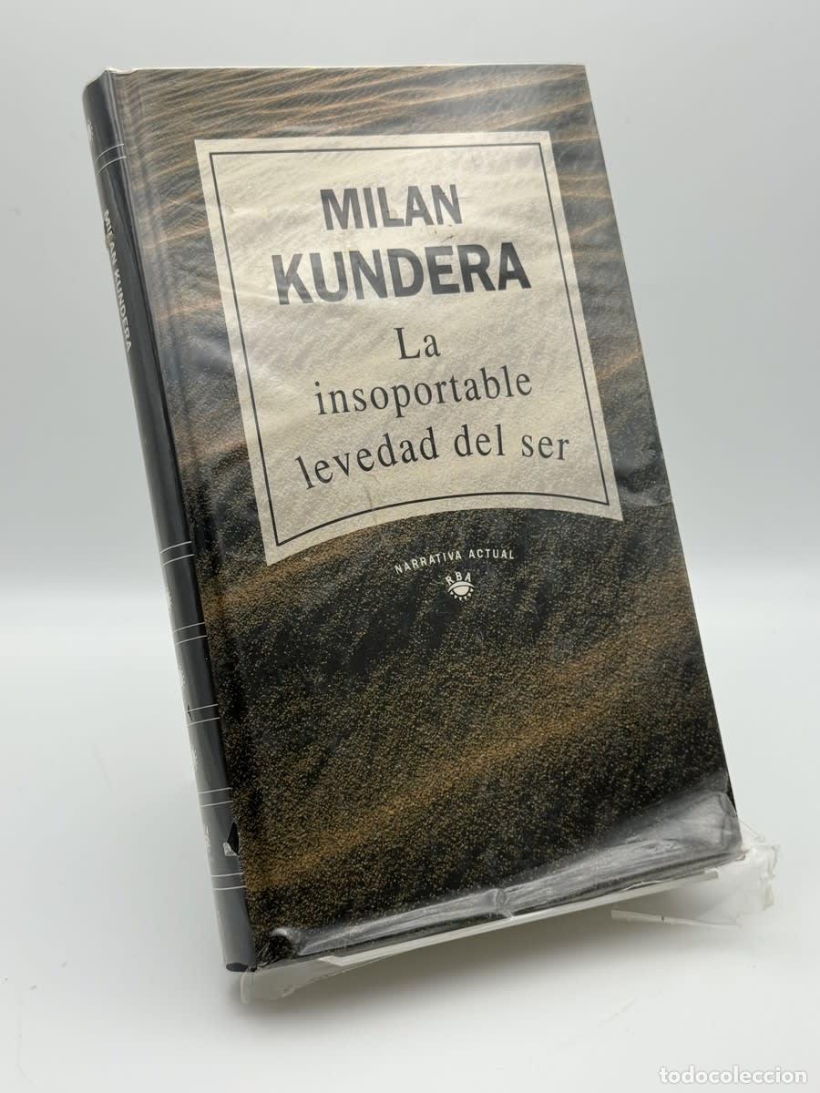 Libros de segunda mano: La insoportable levedad del ser - Mil&aacute;n Kundera - Mil&aacute;n Kundera