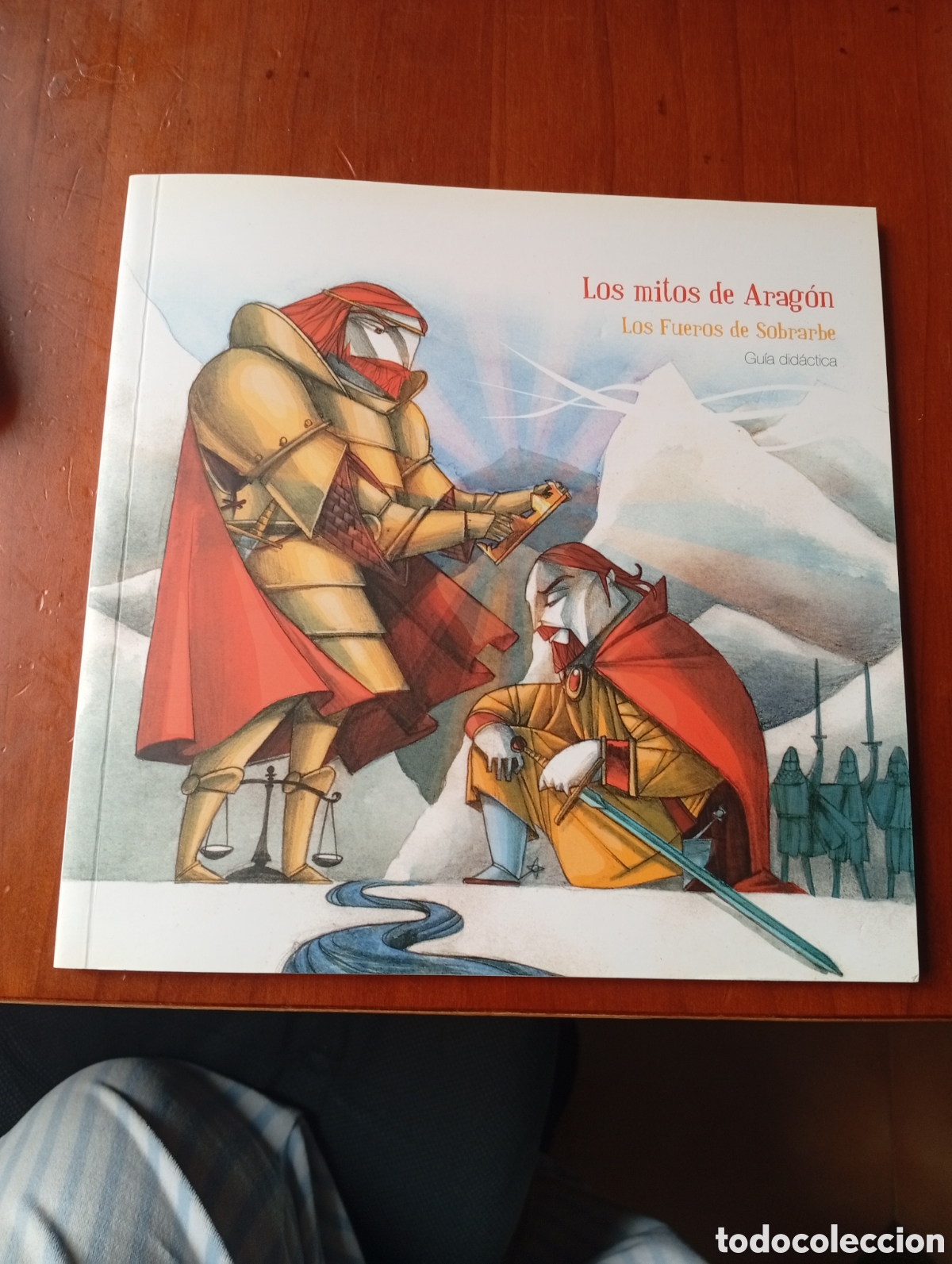 Libros de segunda mano: LIBRO LOS MITOS DE ARAGON LOS FUEROS DE SOBRARBE GUIA DIDACTICA