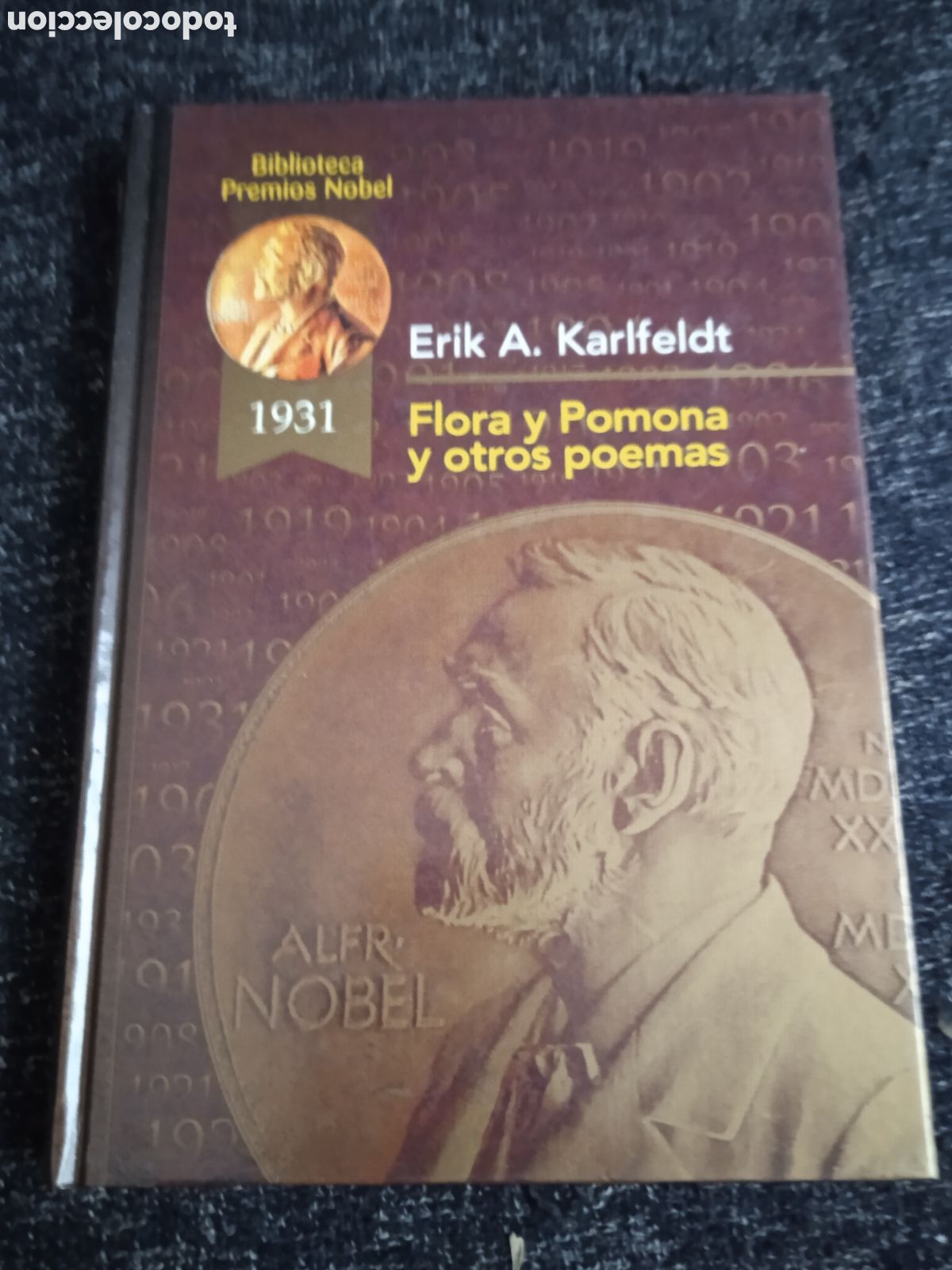 Libros de segunda mano: Biblioteca premios Nobel - FLORA POMONA Y OTROS POEMAS / ERIK A. KARLFELDT