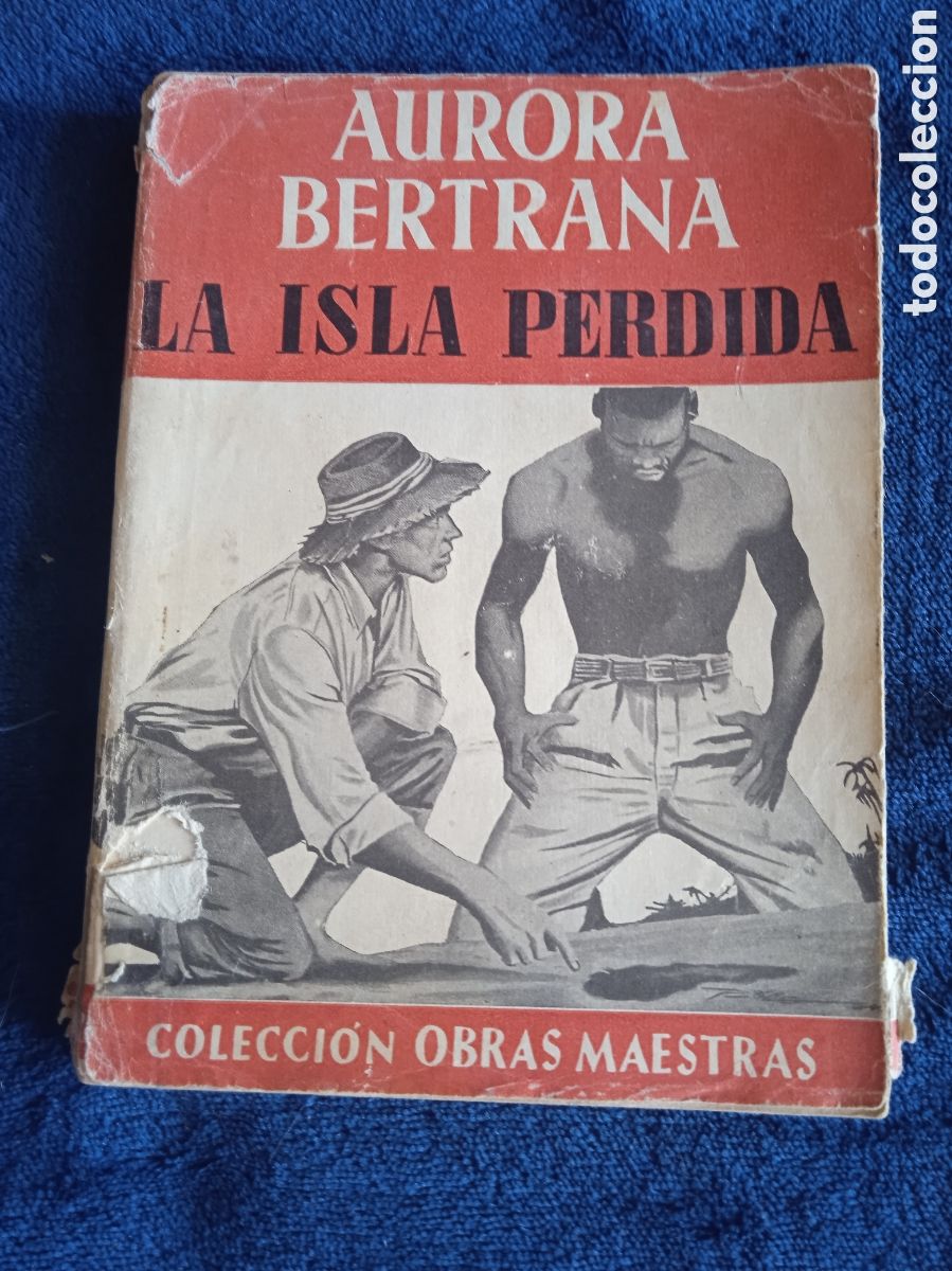 Libros de segunda mano: LA ISLA PERDIDA, / AURORA BERTRANA, -ED. EDITORIAL JUVENTUD