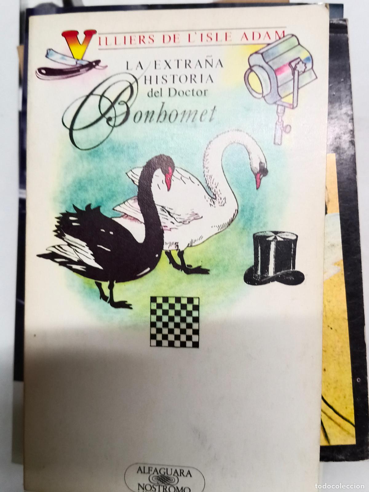 Libros de segunda mano: La extra&ntilde;a historia del Doctor Tribulat Bonhomet. Villiers de l&acute;Isle-Adam.