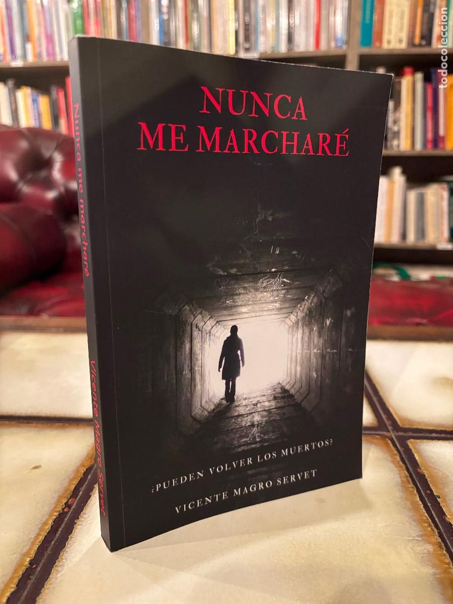 Libros de segunda mano: Nunca me marchar&eacute;. Vicente Magro Servet