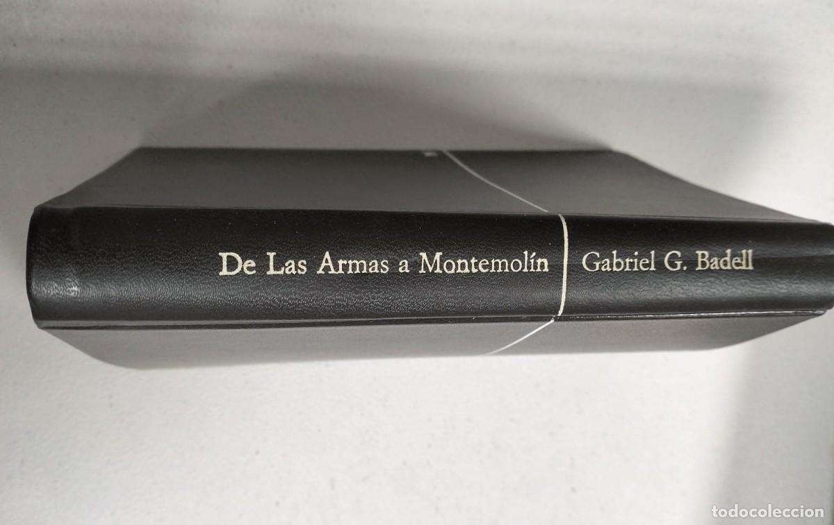 Libros de segunda mano: De las armas a Montemol&iacute;n. - Foto 2