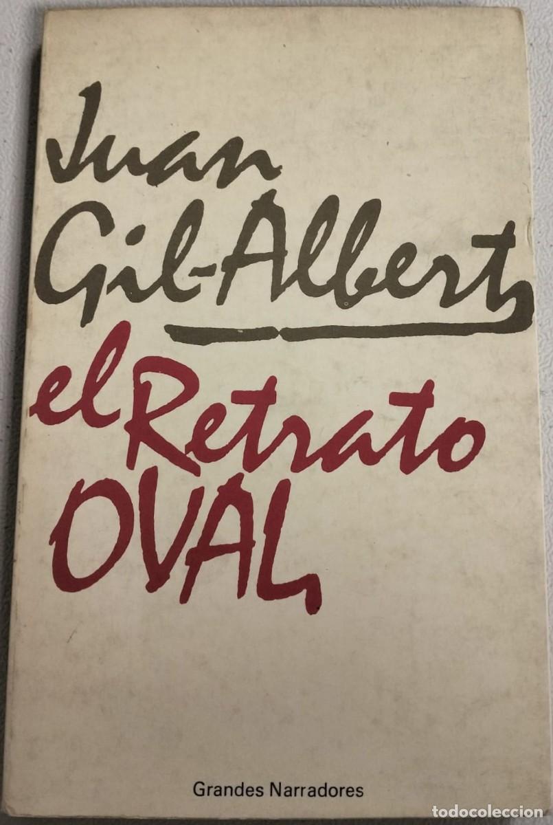 Libros de segunda mano: El retrato oval. Juan Gil Albert.