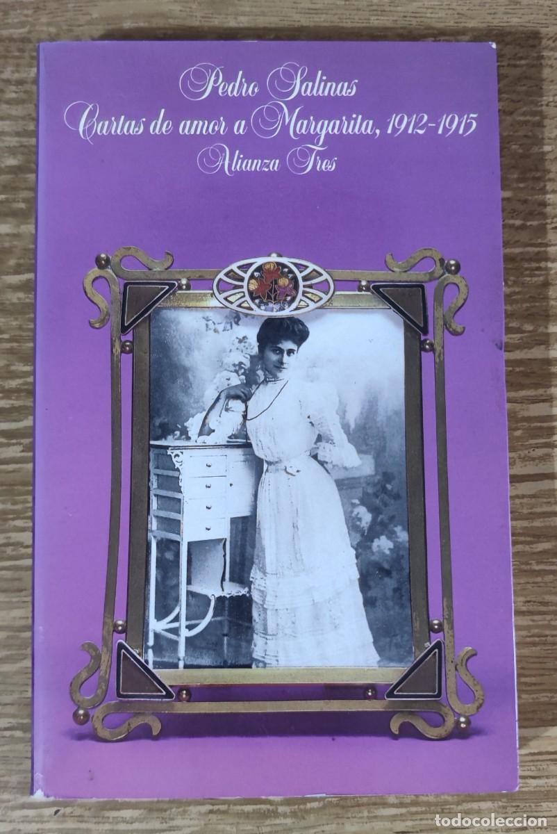 Libros de segunda mano: Libro - Cartas de amor a Margarita 1912-1915 (1984) Pedro Salinas