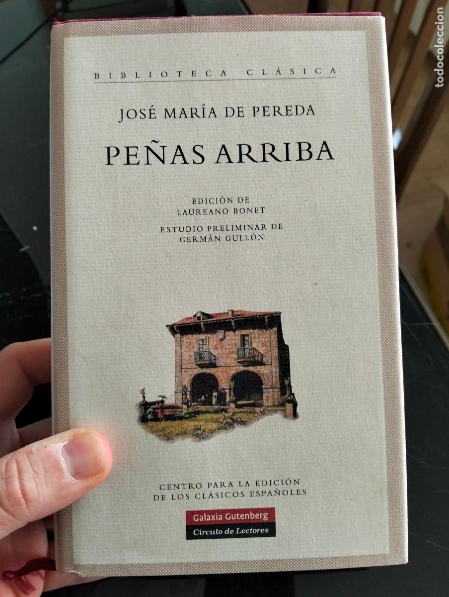 Libros de segunda mano: Magnifica Edicion de Pe&ntilde;as Arriba. J.M. de Pereda, ed. Galaxia, 2006 VISITA MI CATALOGO L54