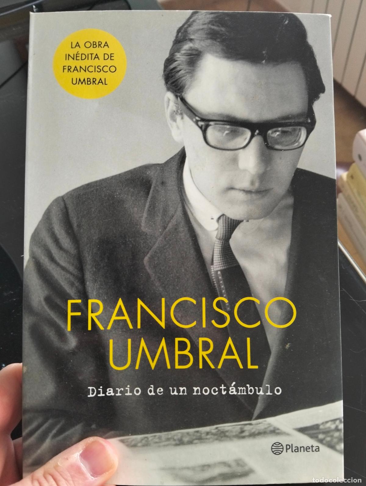 Libros de segunda mano: Literatura. Diario de un Noctambulo, Francisco Umbral, Planeta, 2014 VISITA MI CATALOGO L54