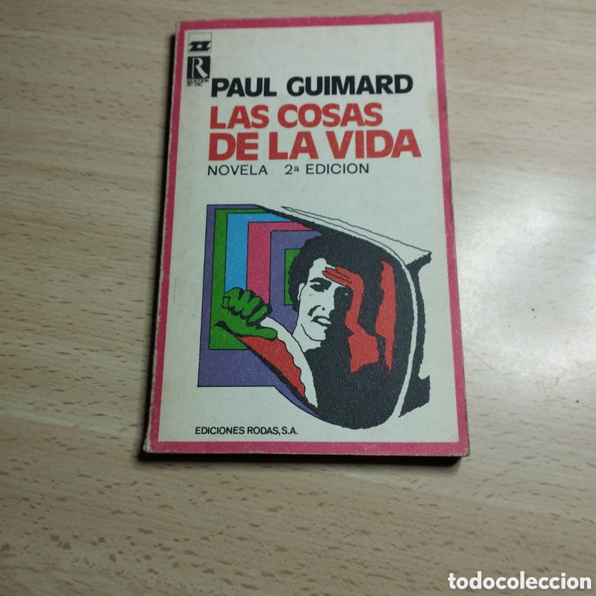 Libros de segunda mano: Las cosas de la vida.. Paul Guimard. 1973. Ediciones Rodas.