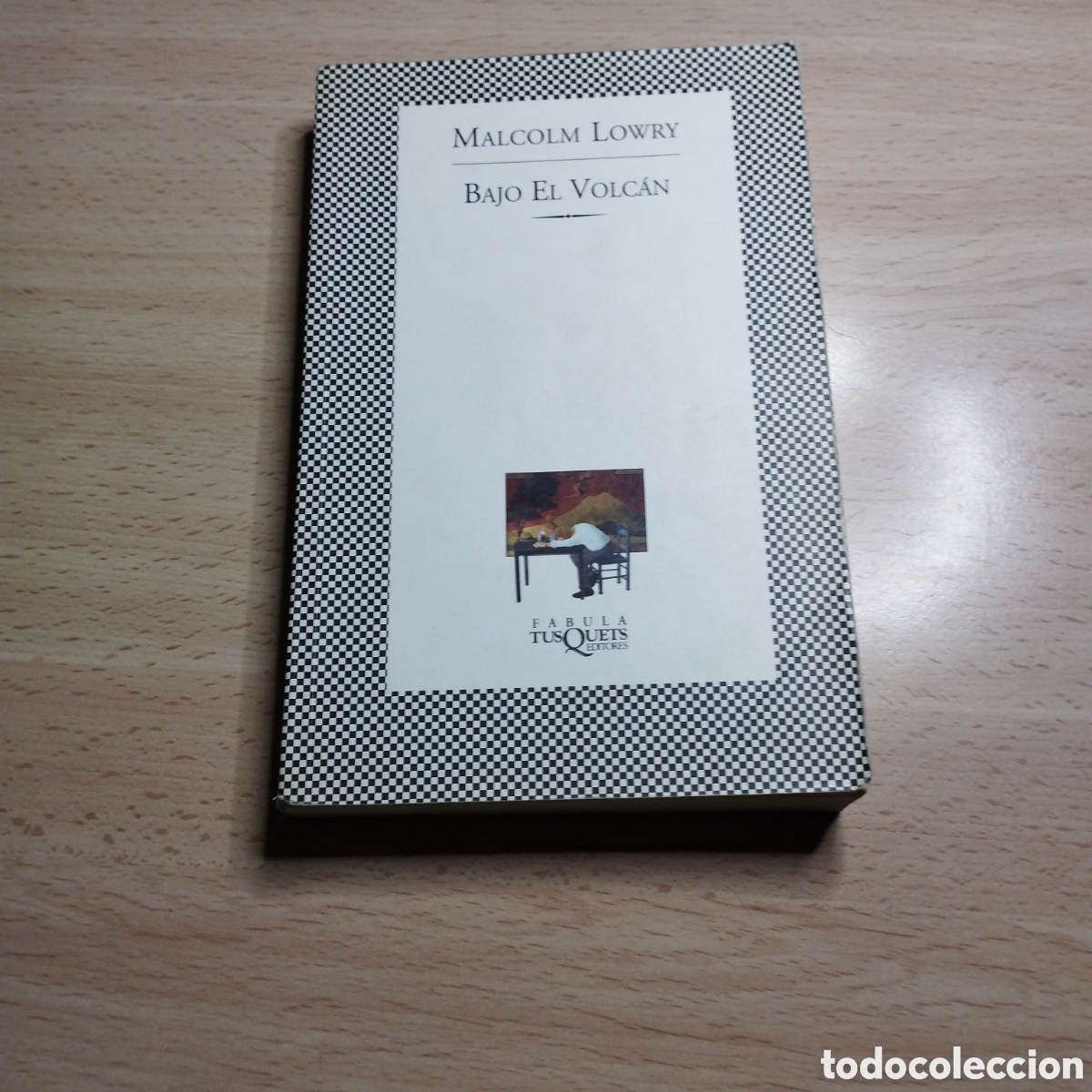 Libros de segunda mano: Bajo el volc&aacute;n. Malcolm Lowry. 2002. Tusquets Fabula.