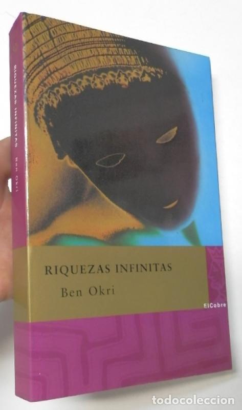 Libros de segunda mano: Riquezas infinitas - Okri, Ben