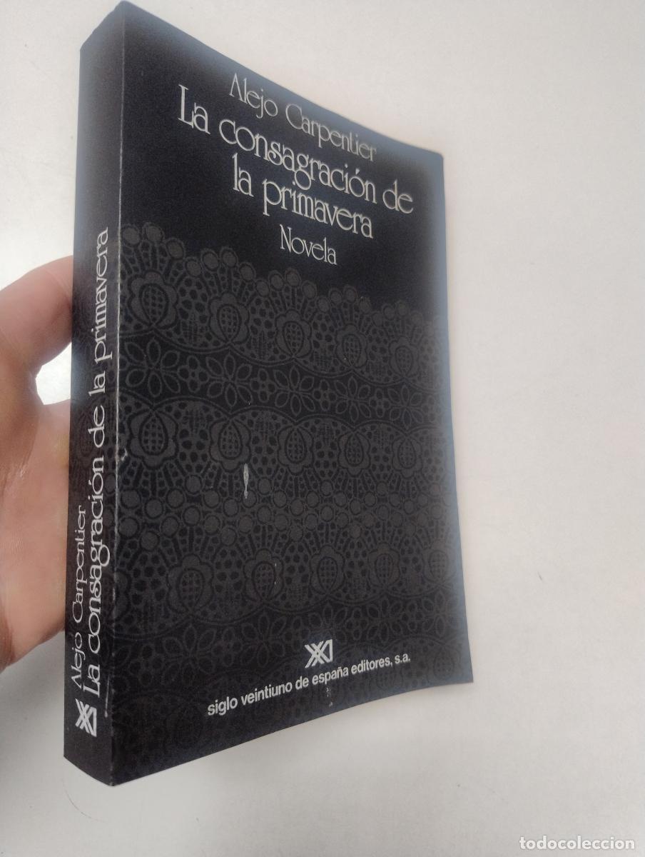 Libros de segunda mano: La consagraci&oacute;n de la primavera - Carpentier, Alejo