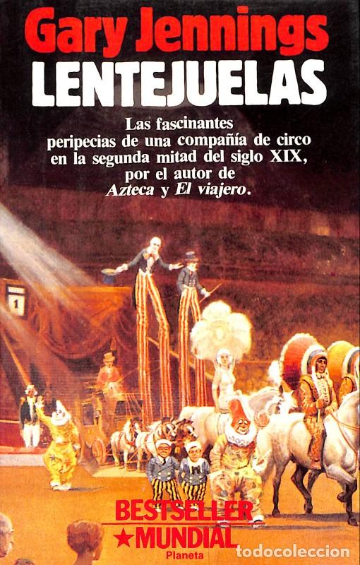 Libros de segunda mano: Lentejuelas - Gary Jennings - Planeta - 1988, 1&ordf; ed. - Barcelona - Contempor&aacute;nea Serie Bestseller
