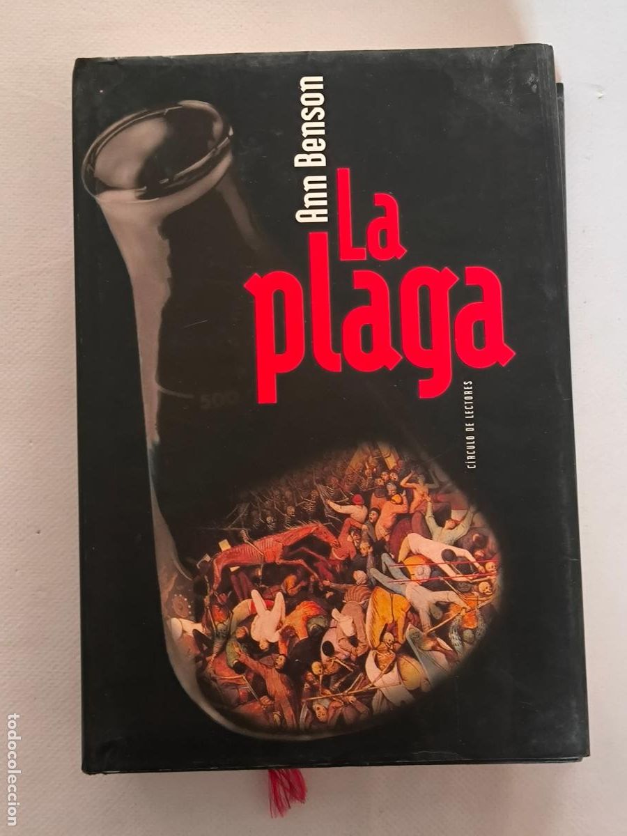 Libros de segunda mano: LA PLAGA - ANN BENSON - CIRCULO DE LECTORES - TAPA DURA (GU)
