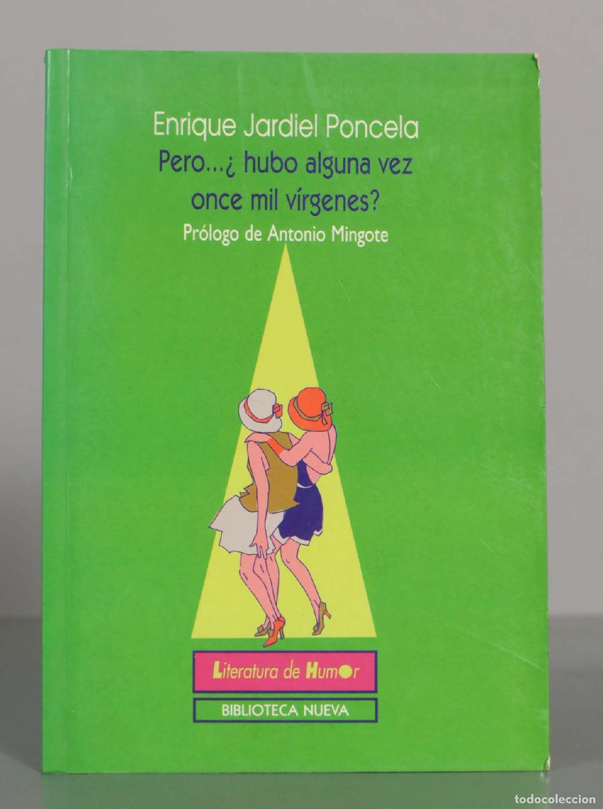 Libros de segunda mano: Pero... &iquest;hubo alguna vez once mil v&iacute;rgenes? - Enrique Jardiel Poncela - Pr&oacute;logo de Antonio Mingote -