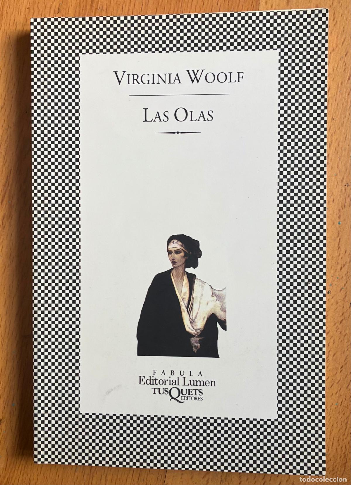 Libros de segunda mano: LAS OLAS, Virginia Woolf, Tusquets