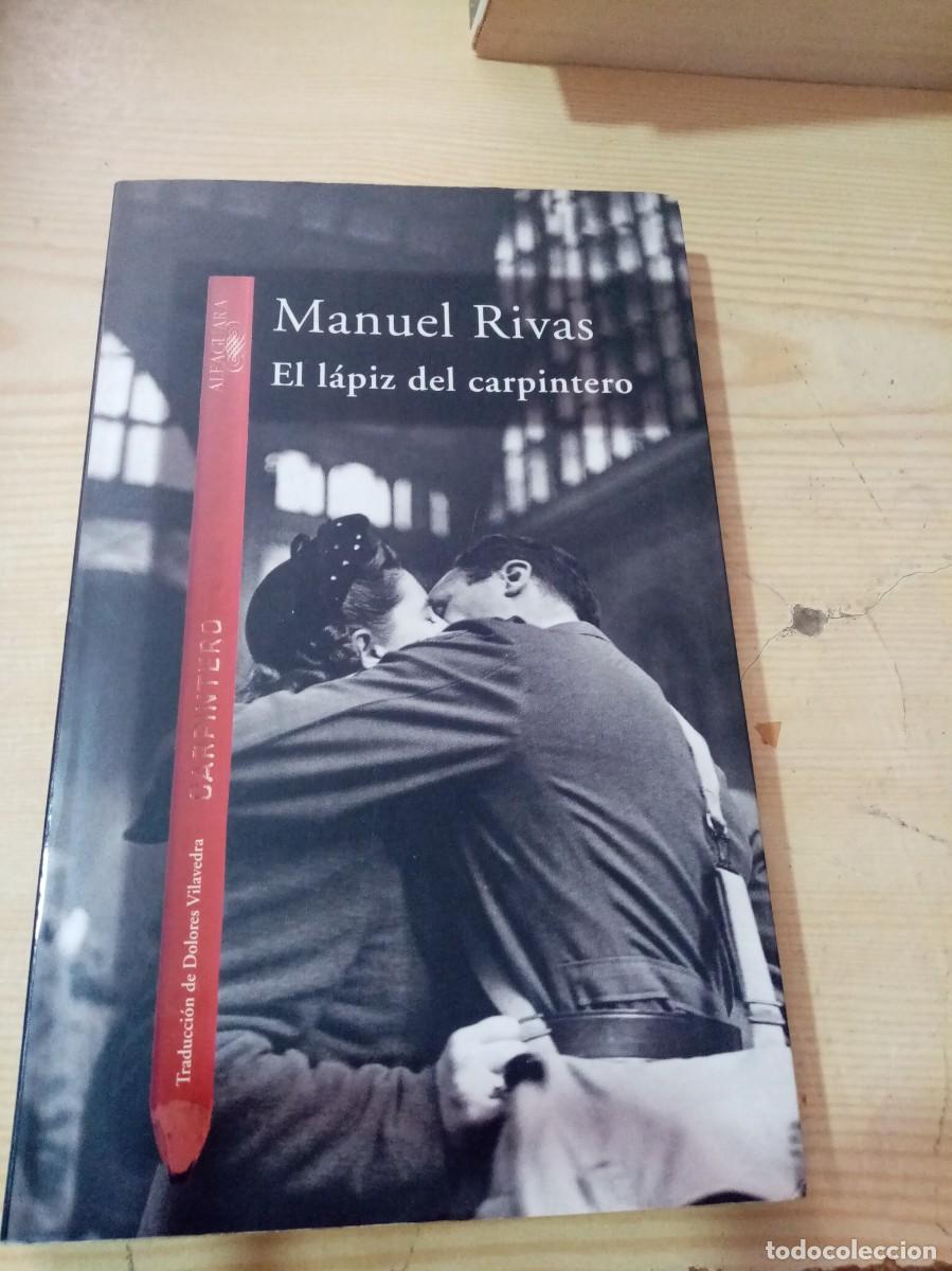 Libros de segunda mano: MANUEL RIVAS. EL LAPIZ DEL CARPINTERO. EST16B2 - Foto 1