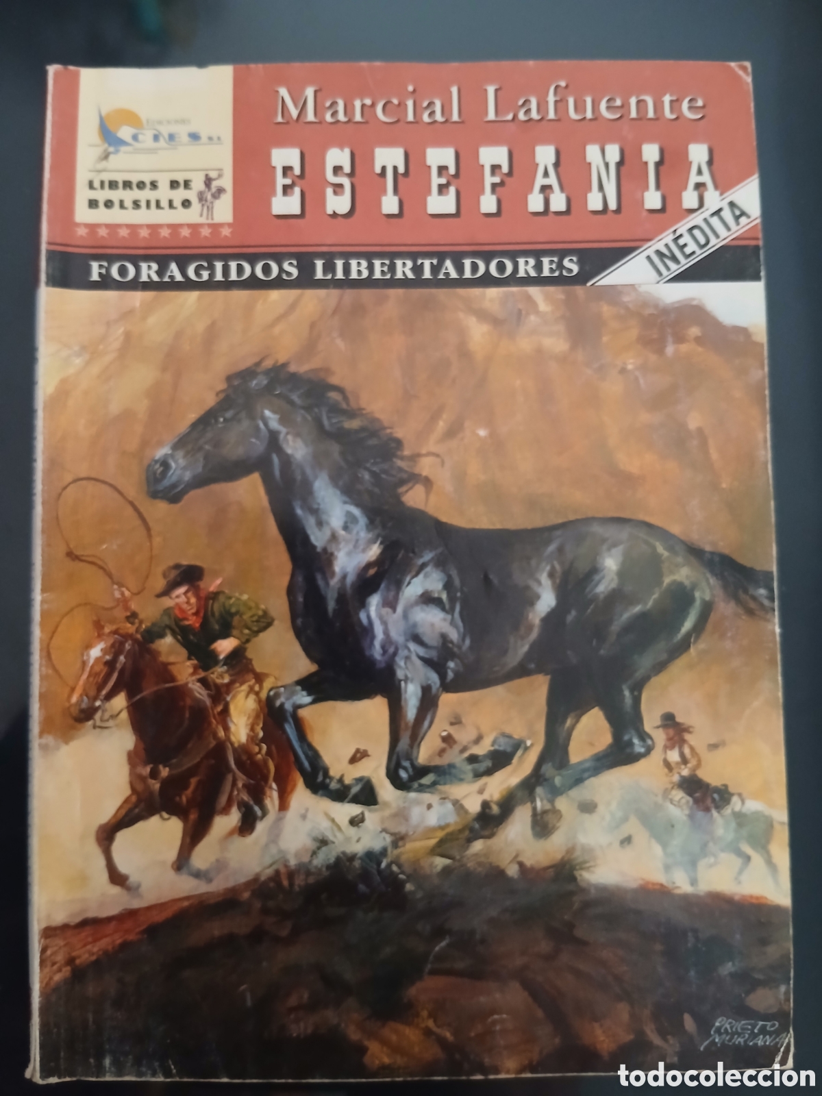 Libros de segunda mano: Novela Oeste: Foragidos libertadores ( ML Estefania)