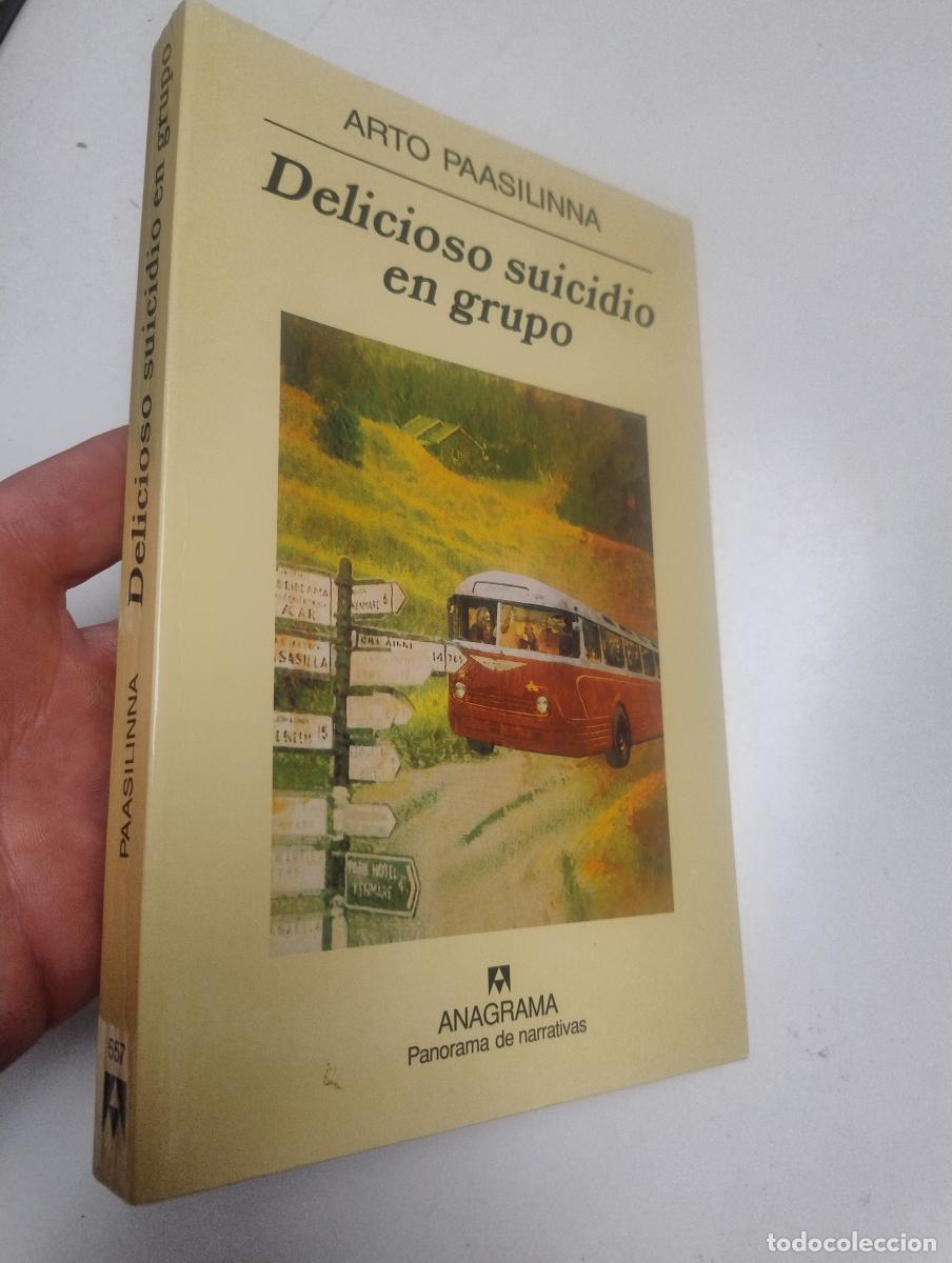 Libros de segunda mano: Delicioso suicidio en grupo - Paasilinna, Arto