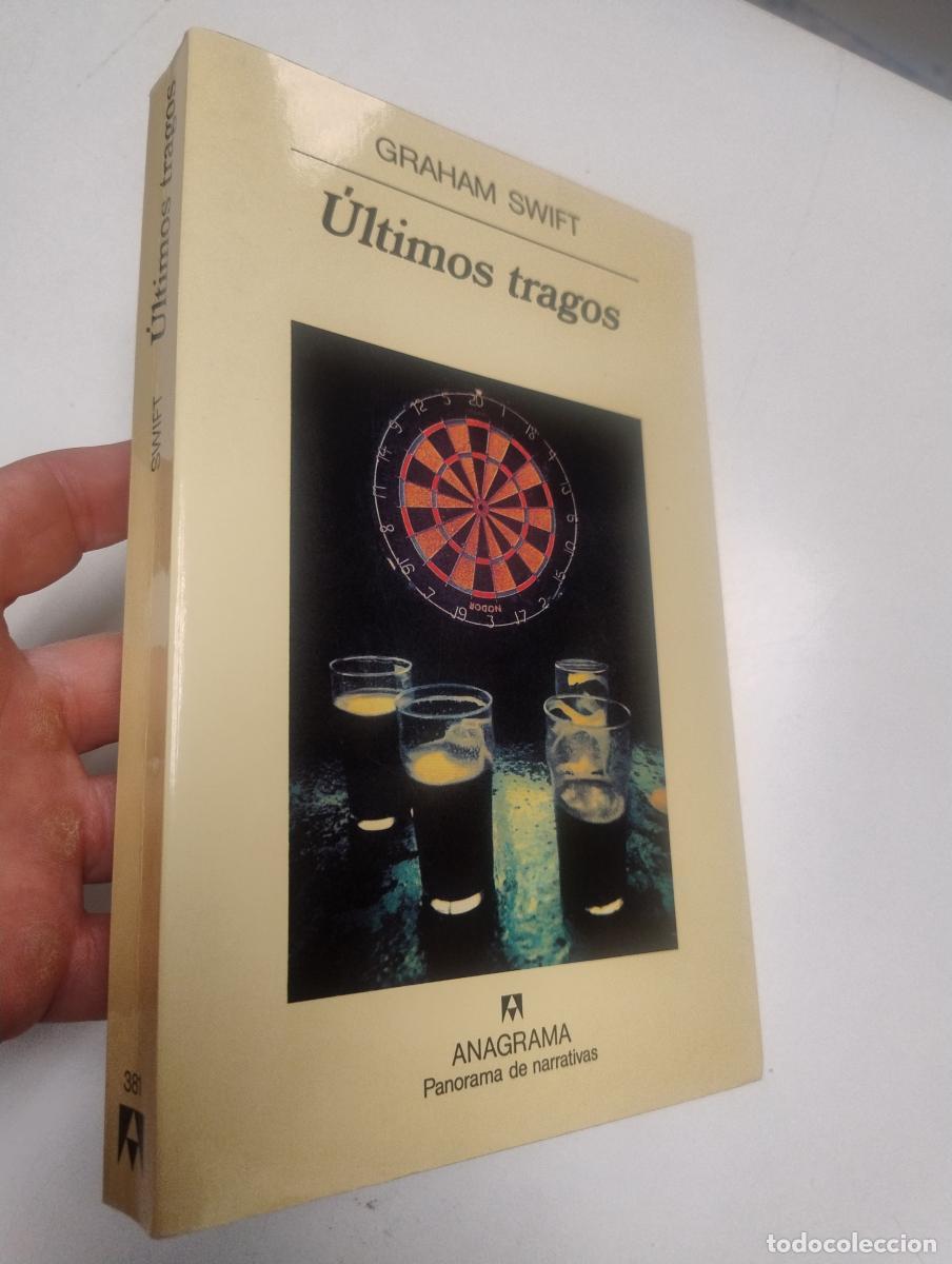 Libros de segunda mano: &Uacute;ltimos tragos - Graham Swift
