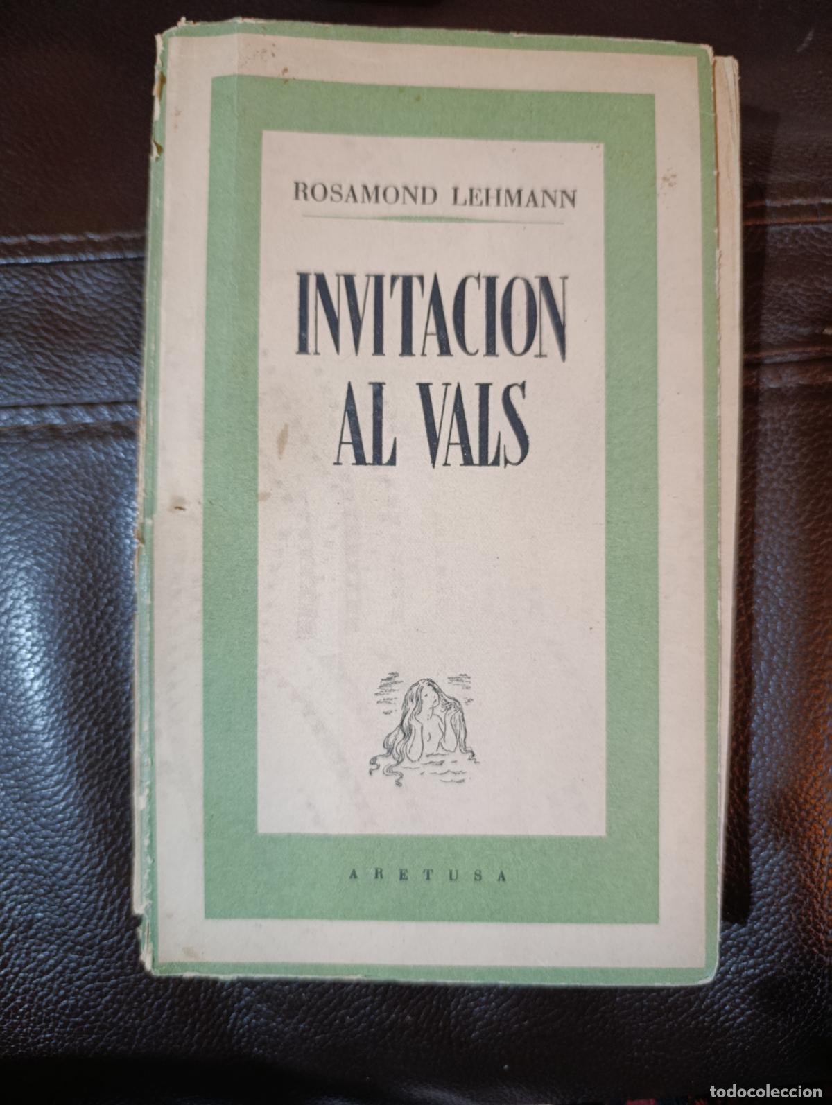 Libros de segunda mano: INVITACION AL VALS ROSAMOND LEIMANN