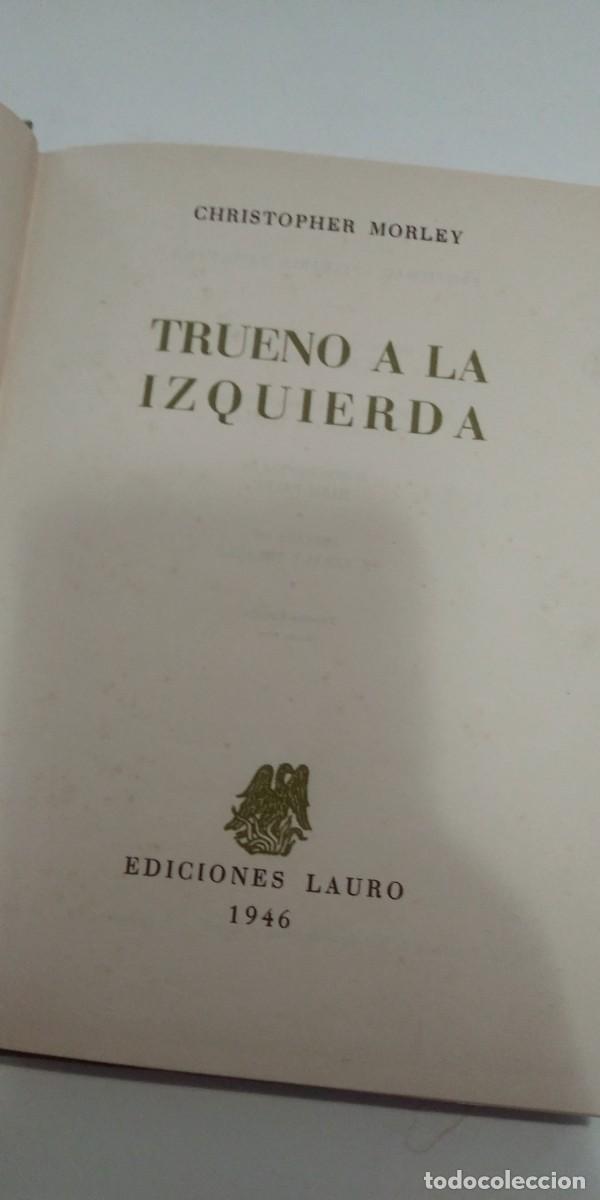 Libros de segunda mano: Trueno de la izquierda Christopher Morley - Foto 2