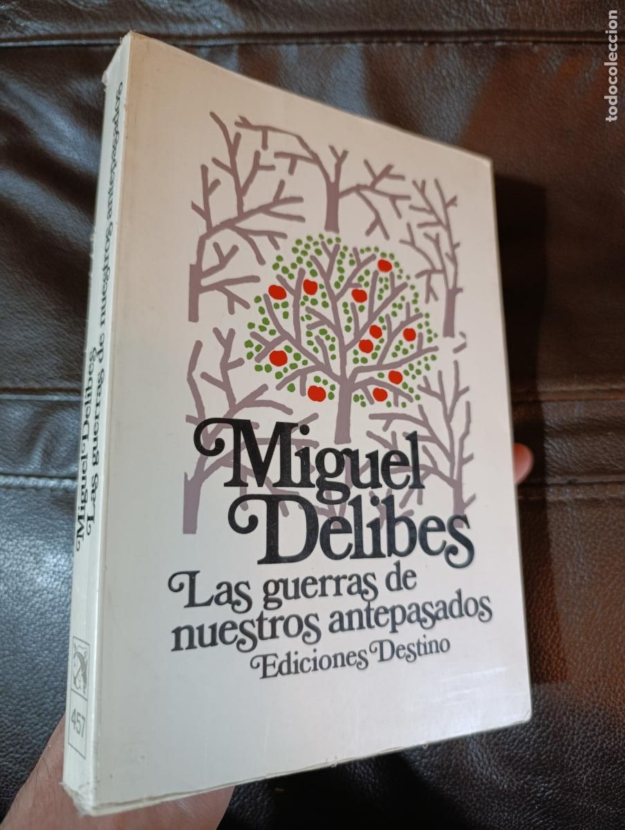 Libros de segunda mano: LAS GUERRAS DE NUESTROS ANTEPASADOS MIGUEL DELIBES