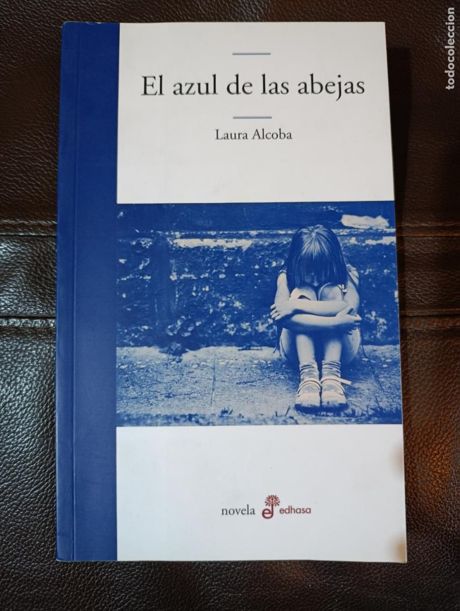 Livres d'occasion: EL AZUL DE LAS ABEJAS LAURA ALCOBA