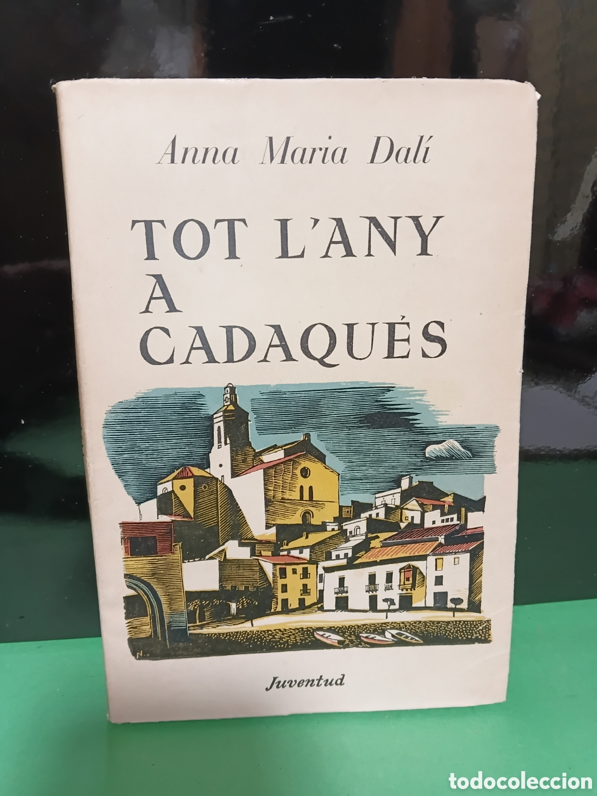 Libros de segunda mano: Libro Tot L Any a Cadaqu&eacute;s