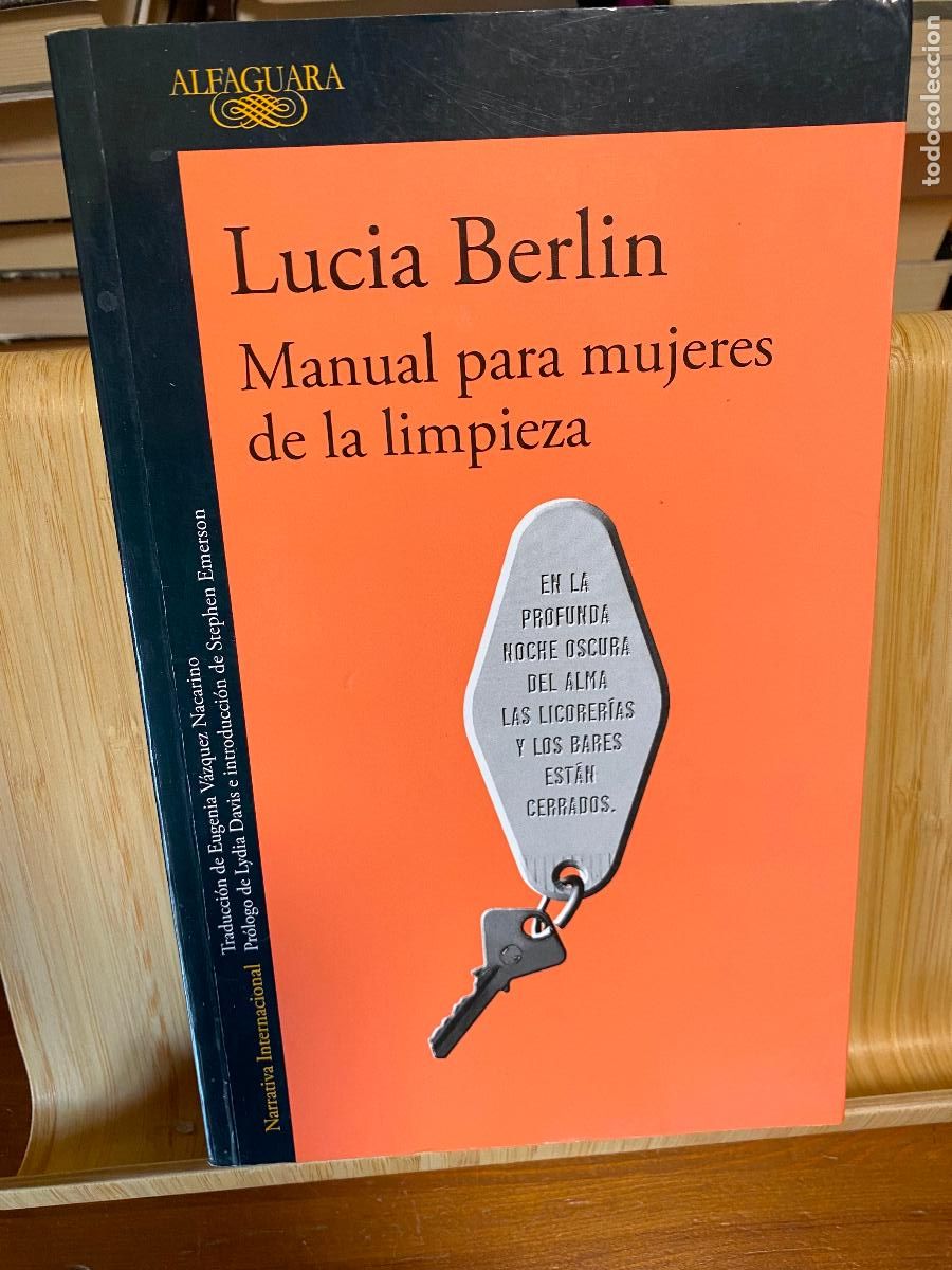 Libros de segunda mano: MANUAL PARA MUJERES DE LA LIMPIEZA. LUCIA BERLIN. EDITORIAL ALFAGUARA